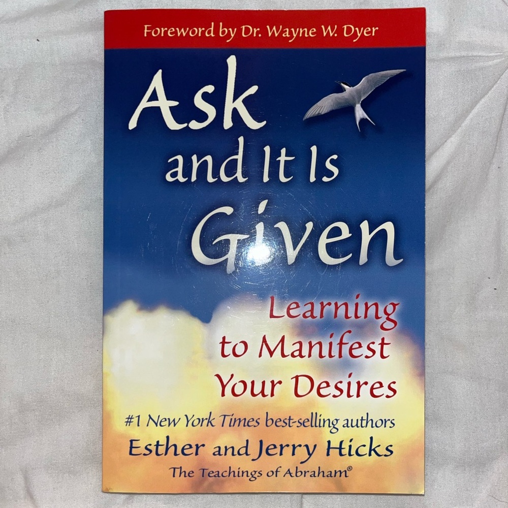 Ask & it is Given by Ester & Jerry Hicks